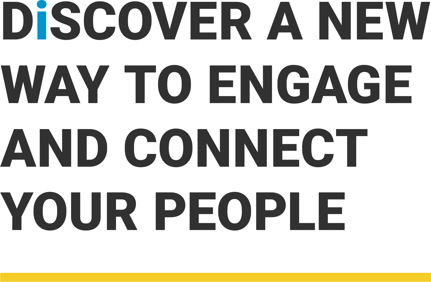 DiSCover a new way to engage and connect your people