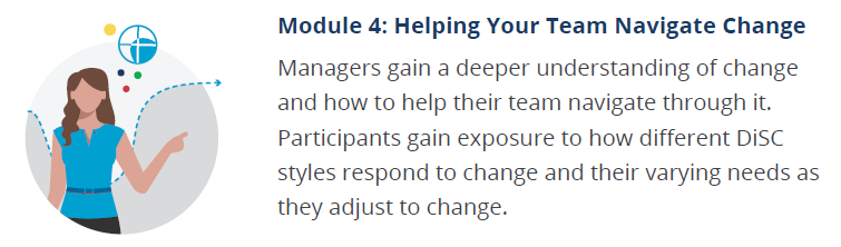 Module 4 - Helping Your Team Navigate Change Module 4 - Helping Your Team Navigate Change